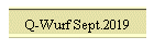 Q-Wurf Sept.2019